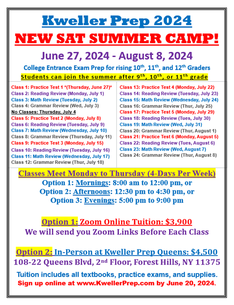 SAT Summer Camp 2024 WeekdaysJune 27th August 8th 2024 Kweller Prep